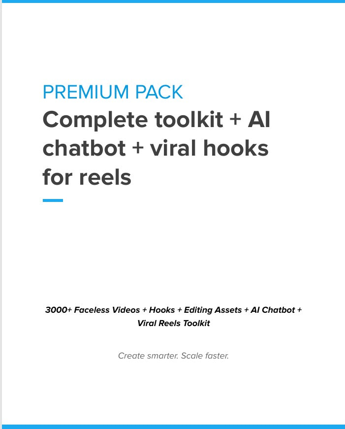 PREMIUM PACK: Complete Toolkit + AI Chatbot + Viral Hooks for Reels